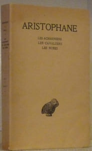 Aristophane. Tome 1 : Les Acharniens - Les cavaliers - Les nuées. Texte établi par Victor Coulon et traduit par Hilaire Van Daele. Troisième édition, revue et corrigée. Collection des Universités de France publiée sous le patronage de l’Association Guillaume Budé.
