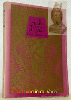 Les Villes Tentaculaires. Décoration de Georges Braun. Coll. “L’Amour des Livres”.. VERHAEREN, Emile.
