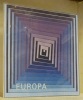 EUROPA.  22. Juni - 27. Juli 1971.. 
