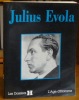 Julius Evola. Coll. “Les Dossiers H.”. GUYOT-JEANNIN, Arnaud.