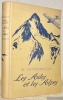 Les Ailes et les Alpes. Ouvrage publié avec la collaboration de H. Kempf. Adaptation de René Gouzy.. MITTELHOLZER, W.