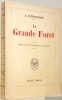 La grande for&ecirc;t. Roman traduit du russe par H. de Witte.. PETRITSCHEV, A.