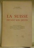 La Suisse devant son destin.. MUSY, J.-M.