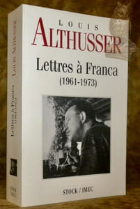 Lettres à Franca (1961-1973). Edition établie, annotée et pérsentée par François Matheron et Yann Moulier Boutang.