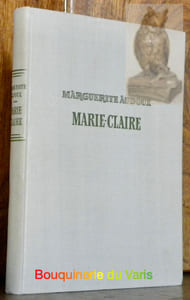 Marie-Claire. Roman. Orné de bois dessinés et gravés par Robert Joel. Troisième édition.
