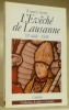 L’Evêché de Lausanne (VIe siècle - 1536). Essai de synthèse. Préface de Gilbert Coutaz. Coll. Archives vivantes.. AERNY, Francis.