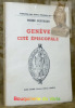 Genève, cité épiscopale. Collection des édutes d’histoire genevoise.. BERTRAND, Pierre.