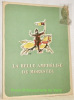 La belle Amphélise de Morestel. Légende illustrée par Pierre Monnerat.. ZERMATTEN, Maurice.