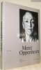 MERET OPPENHEIM. Mit Texten und Gedichten von Jean-Cristophe Ammann, Helmut Heissenbüttel, Alain Jouffroy, André Pieyre de Mandiargues, Christiane ...