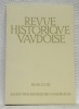 Revue historique vaudoise. XCe année 1982.. 