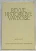 Revue historique vaudoise. LXXXVe année 1977.. 