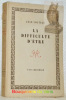 La difficulté d’être.. COCTEAU, Jean.