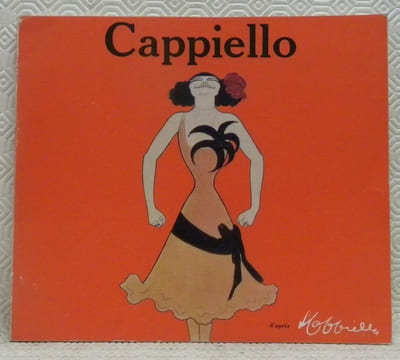 Cappiello. 1875 - 1942. Caricatures, affiches, peintures et projets décoratifs. Paris, Grand Palais, 3 avril - 29 juin 1981.. CAPPIELLO.