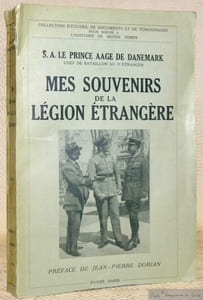 Mes souvenirs de la Légion étrangère. Préface de Jean-Pierre Dorian. Avec vingt gravures hors texte.