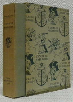 L’ancre de miséricorde. Illustrations de Pierre Leconte. Gravées sur bois par Bracons-Duplessis.. MAC ORLAN, Pierre.