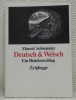 Deutsch & Welsch. Ein Brückenschlag.. SCHWANDER, Marcel.
