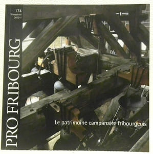 Le patrimoine campanaire fribourgeois. Pro Fribourg 174.