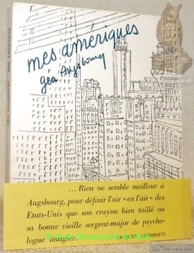 Mes amériques. Préface de Jacques Audiberti.. AUGSBOURG, Géa.