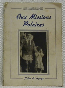 Aux Missions Polaires. Notes de voyage.