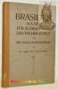 Brasilien als Asyl für Auswanderer deutscher Zunge. Mit einer Karte und 57 Illustrationen.. PREISS, Mathilde. - PREISS, Fritz.