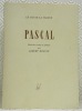 PASCAL. Choix de textes et Préface par Albert Béguin. Collection: “Le Cri de la France”.. PASCAL.