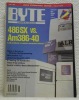 BYTE. The small systems journal. June 1991. 486SX Vs. Am386-40. Lab analysis reveals a surprise winner. State of the Art in Desktop Multiprocessing, ...