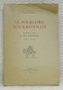 Le folklore bourbonnais. Première partie: La vie matérielle. Dessins de Claude Joly.. GAGNON, Camille.