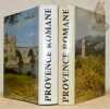 Provence Romane I, la Provence Rhodanienne. Provence Romane II, la Haute-Provence. 2e Edition. Traduction allemande de G. Schecher. Traduction ...