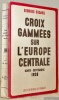 Croix gammées sur l’Europe Centrale. Mars - septembre 1938.. OUDARD, Georges.