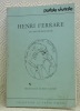 Henri Ferrare un ami de Max Jacob. Présentation, choix de textes, bibliographie. Collection: ‘Le Grand Pavois’.. PLANTIER, René.