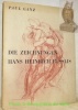 Die Zeichnungen Hans Heinrich Füsslis (Henry Fuseli).. GANZ, Paul.