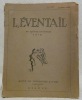 L’Eventail du quinze novembre 1918. Numéro onze. Revue de littérature & d’art paraissant à Genève.. 