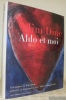 Jim Dine: Aldo et moi. Estampes gravées et imprimées avec Aldo Crommelynck.. 