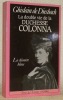La double vie de la Duchesse Colonna. 1836 - 1879. La chimère bleue. Collection: “Terres des Femmes”.. DIESBACH, Ghislain de.