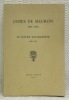 JAMES DE MEURON. 1876 - 1963. Le foyer solidariste. 1906 - 1912.. 