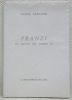 Franzi. Un amour des années 20. Eaux-fortes et bois gravés de Félix Vallotton.. SABATIER, Pierre.