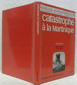 Catastrophe à la Martinique.