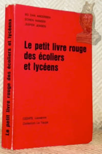 Le petit livre rouge des écoliers et lycéens. Collection La Taupe.