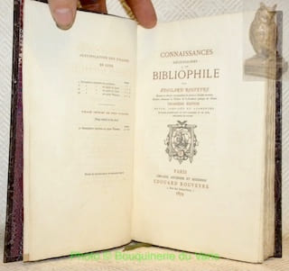 Connaissances nécessaires à un bibliophile. Troisième édition revue, corrigée et augmentée Ouvrage accompagné de sept planches et de cinq spécimens de ...