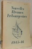 Nouvelles Etrennes Fribourgeoises. Almanach des villes et des campagnes. 1945-46. 78/79e années.. 