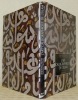 L’art calligraphique de l’Islam.. KHATIBI, Abdelkébir. - SIJELMASSI, Mohamed.
