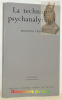 La technique psychanalytique. Traduit de l’allemand par Anne Berman. Bibliothèque de Psychanalyse.. Freud, Sigmund. 