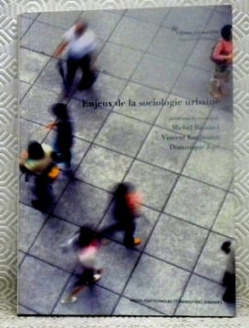 Enjeux de la sociologie urbaine. Coll.: “Espace en société, logique territoriale”.. BASSAND, Michel. - KAUFMANN, Vincent. - JOYE, Dominique.
