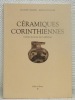 Céramiques corinthiennes. Collection du docteur Jean Lauffenburger.. CHAMAY, Jacques. - MAIER, Jean-Louis.