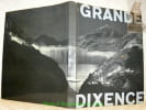 Grande Dixence. Texte avec la collaboration de Georges Bolomey.. GYGLI, Frank.