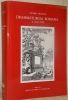 Drammaturgia Romana. II (1701-1750). Annali dei testi drammatici e libretti per musica pubblicati a Roma e nel lazio dal 1701 al 1750, con ...