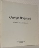 Georges Borgeaud. Le visible et le souterrain. Prix de Consécration 1990 Etat du Valais.. BORGEAUD, Georges.