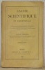 L’année Scientifique et Industrielle.  Exposé annuel des travaux scientifiques, des inventions et des principales applications de la science à ...