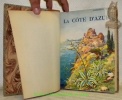 La Côte d’Azur. Couverture de G.-A. Mossa. Ouvrage orné de 175 héliogravures. Collection Les Beaux Pays.. REVAL, Gabrielle.