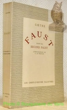 Faust suivi du second Faust. Traduction de Gérard de Nerval, lithographies originales de Constant Le Breton. Collection: Les chefs-d’oeuvre ...